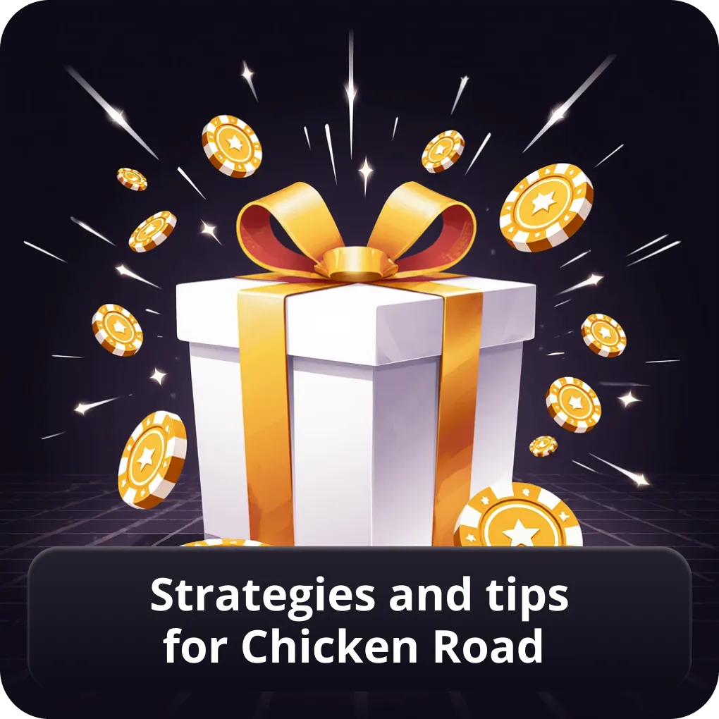 Strategies and tips for Chicken Road